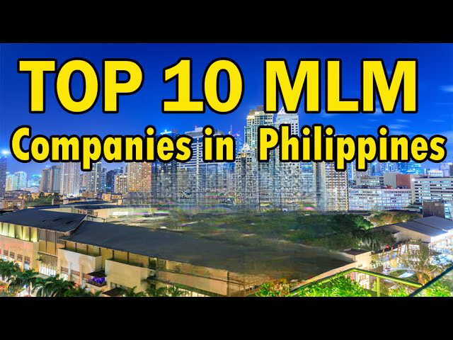 Top 10 MLM Companies in the Philippines