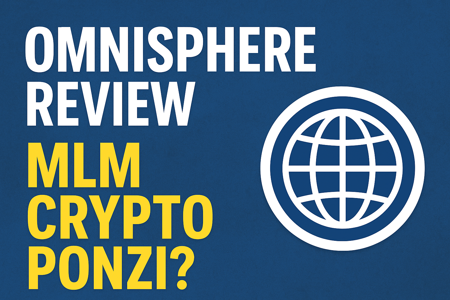 Omnisphere Review 2025 – MLM Staking Model or Crypto Ponzi Scam?