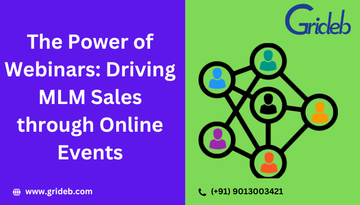 The Power of Webinars: Driving MLM Sales through Online Events