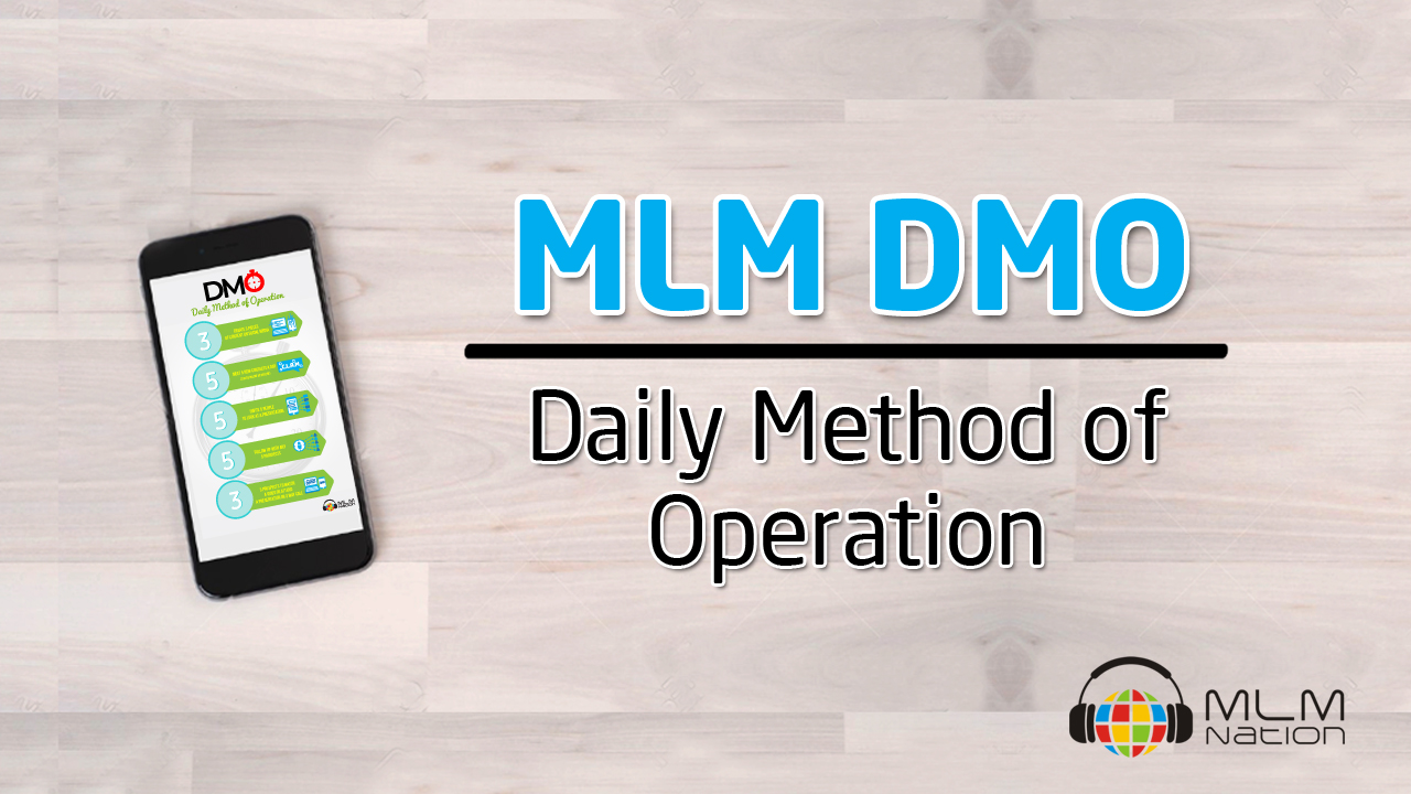 Network Marketing Daily Method of Operation