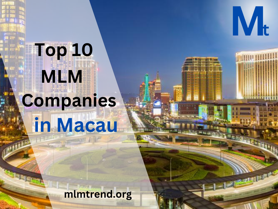 Top 10 MLM Companies in Macau