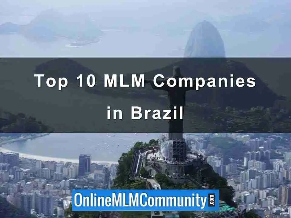 Top 10 MLM Companies in Brazil 2023