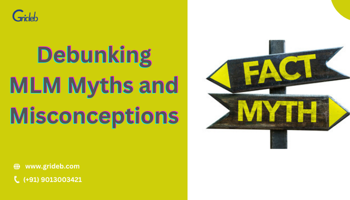 Debunking MLM Myths and Misconceptions